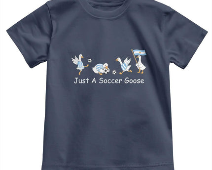 Funny Just A Soccer Goose Toddler T-Shirt Argentina Soccer Lover