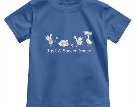 Funny Just A Soccer Goose Toddler T-Shirt Argentina Soccer Lover