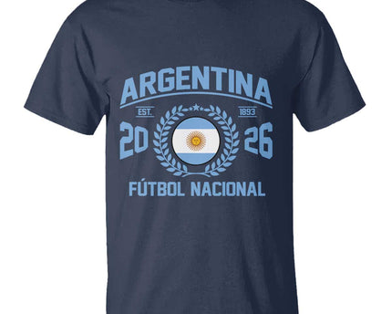 Argentina 2026 Soccer Football Fan Argentinian Flag T-Shirt