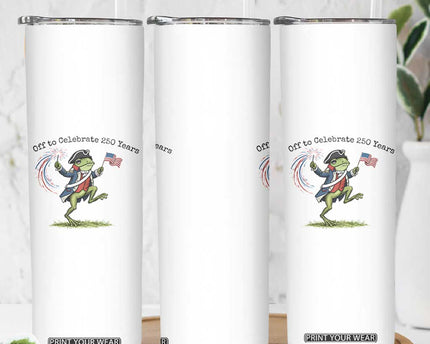 250th Anniversary USA Skinny Tumbler Funny Patriotic Frog USA Independence Day